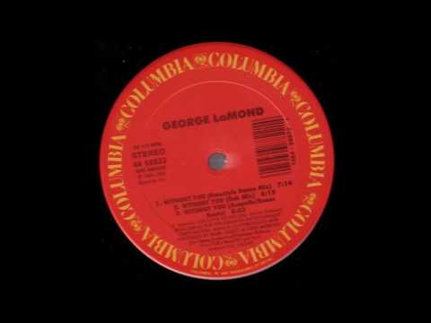 George LaMond — George Lamond -  Without you (dub mix)