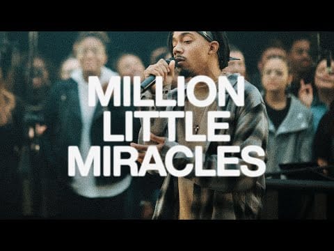 Elevation Worship — Million Little Miracles | Elevation Worship & Maverick City