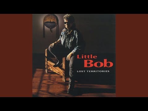 Little Bob — Lost Territories