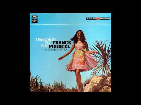 Franck Pourcel Et Son Grand Orchestre — FRANCK POURCEL - DANCING IN THE SUN (CD)