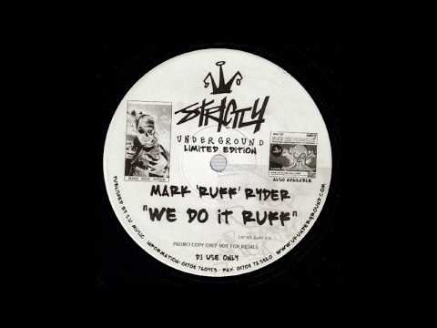 Mark Ryder — Mark Ruff Ryder - We Do It Ruff