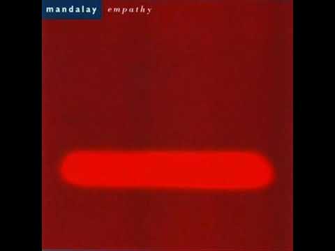 Mandalay — Mandalay - Opposites [Empathy]