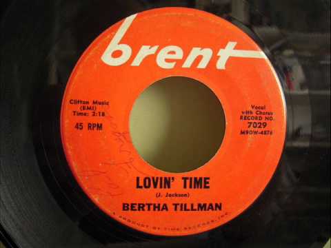 Bertha Tillman — BERTHA TILLMAN - LOVIN' TIME