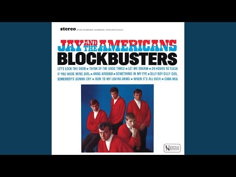Jay & The Americans — Somebody's Gonna Dry