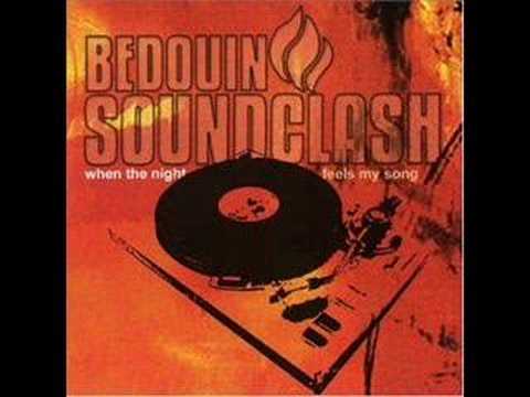 Bedouin Soundclash — Bedouin Soundclash- When The Night Feels My Song