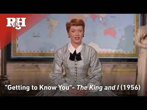Rodgers & Hammerstein — Getting to Know You from The King and I
