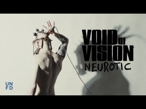 Void of Vision — Void Of Vision - Neurotic [Official Music Video]