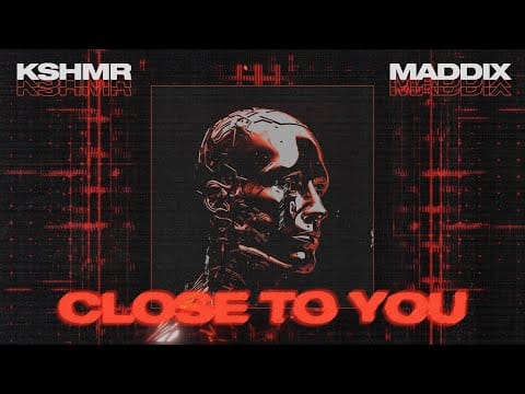 KSHMR — KSHMR & Maddix - Close To You [Official Visualizer]