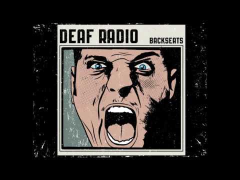 Deaf Radio — Deaf Radio - Backseats (Official Audio)