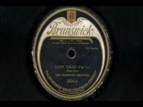 Gene Rodemich's Orchestra — Gene Rodemich's Orchestra - "Love Tales" & "Bebe"