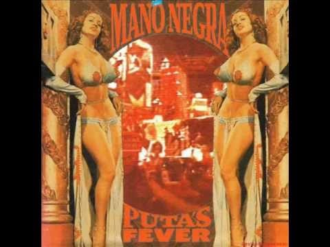 Mano Negra — Guayaquil City-Mano negra-PUTA'S FEVER
