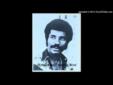 Richard Ace — Richard Ace ' Staying Alive'