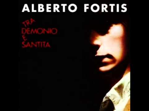 Alberto Fortis — Alberto Fortis: T'innamori - 3 - Tra Demonio e Santità (1980)