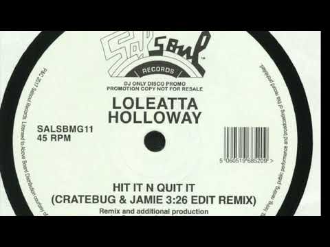 Loleatta Holloway — Loleatta Holloway – Hit It N Quit It (Cratebug & Jamie 3:26 Edit Remix)