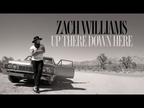 Zach Williams (3) — Zach Williams - Up There Down Here [Official Audio]
