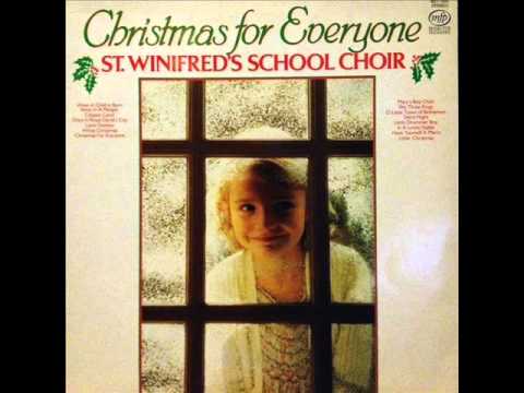 St. Winifred's School Choir — St Winifred's School Choir - Christmas for Everyone - 07 Christmas for Everyone