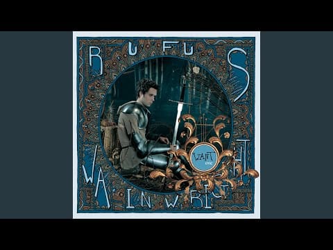Rufus Wainwright — I Don't Know What It Is