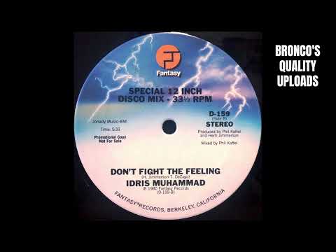 Idris Muhammad — IDRIS MUHAMMAD * DON'T FIGHT THE FEELING * MAKE IT COUNT