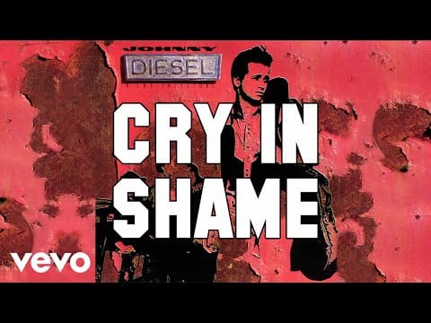 Johnny Diesel & The Injectors — Johnny Diesel & The Injectors - Cry In Shame (Official Audio)
