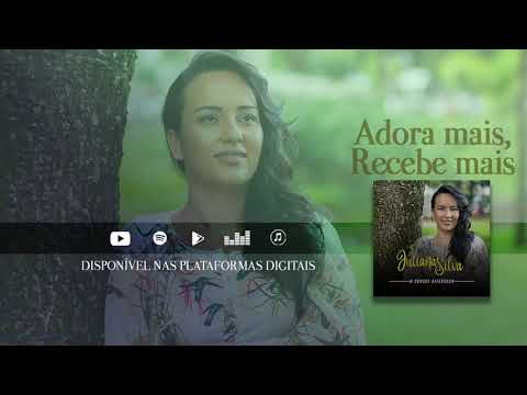 Juliana Silva — Juliana Silva - Adore Mais, Recebe Mais | Álbum A Grande Diferença
