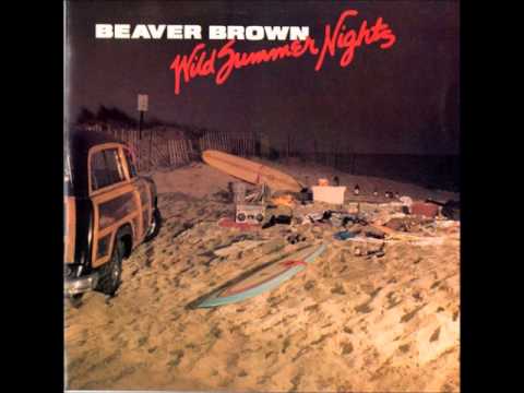 John Cafferty And The Beaver Brown Band — Beaver Brown - Wild Summer Nights [1980 Single Version]
