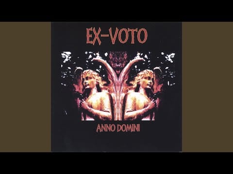 Ex-Voto — If I Never