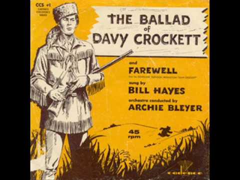 Bill Hayes — Bill Hayes - The Ballad Of Davy Crockett ( 1956 )