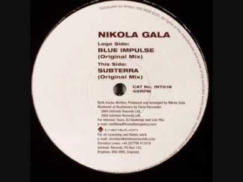 Nikola Gala — Nikola Gala - Blue Impulse (Original Mix)
