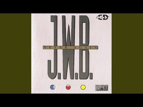 J.W.B. Hits The Beat — Never Again (Again and Again Mix)