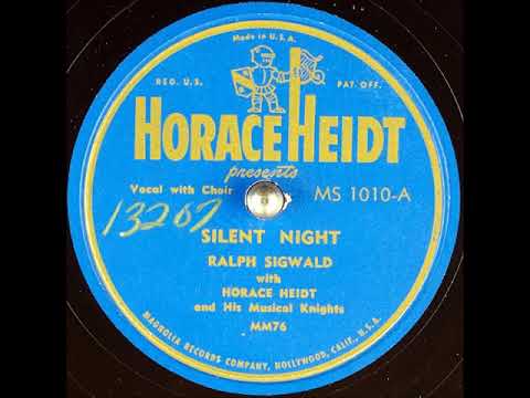 Horace Heidt And His Musical Knights — Silent Night ~ Ralph Sigwald with Horace Heidt and His Musical Knights (1950)