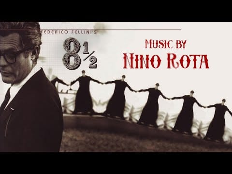 Nino Rota — 8½ | Soundtrack Suite (Nino Rota)