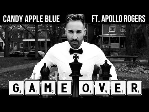Candy Apple Blue — Candy Apple Blue - Game Over (ft. Apollo Rogers) Matt Pop Mix [Official Music Video]