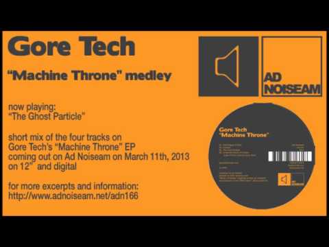 Gore Tech — Gore Tech "Machine Throne Medley"