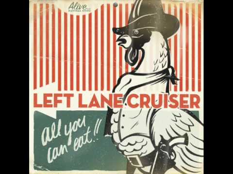 Left Lane Cruiser — Left Lane Cruiser - Hard Luck