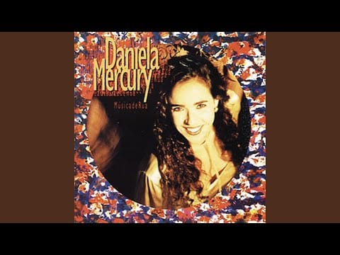 Daniela Mercury — Sempre Te Quis
