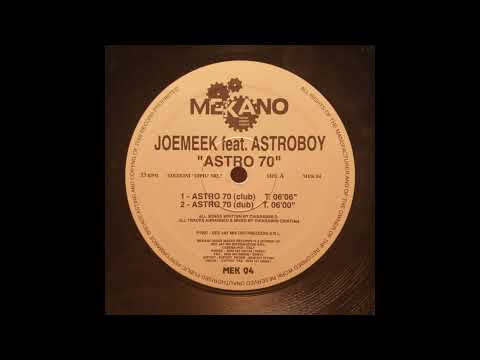 Joemeek — Joemeek Feat  Astroboy    Astro 70 Club