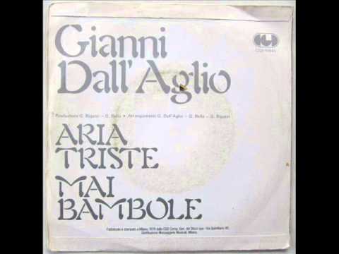 Gianni Dall'Aglio — GIANNI DELL'AGLIO     MAI BAMBOLINA    1977