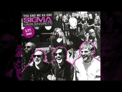 Sigma (8) — Sigma ft. Jack Savoretti - You And Me As One (S.P.Y Remix)