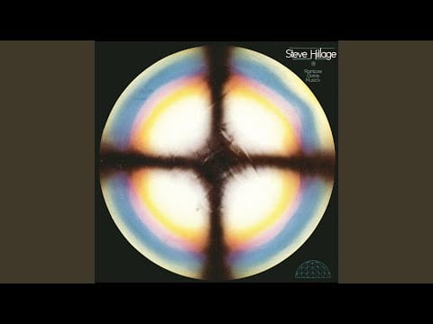 Steve Hillage — Four Ever Rainbow (2006 Digital Remaster)
