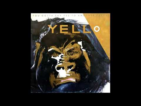 Yello — Yello - You Gotta Say Yes to Another Excess (Extended Version)