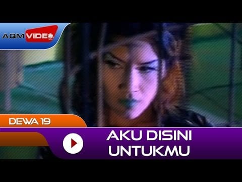 Dewa — Dewa 19 - Aku Disini Untukmu | Official Video