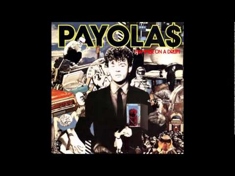 Payola$ — The Payola$ - Hammer on a Drum - 08 - I Am a City