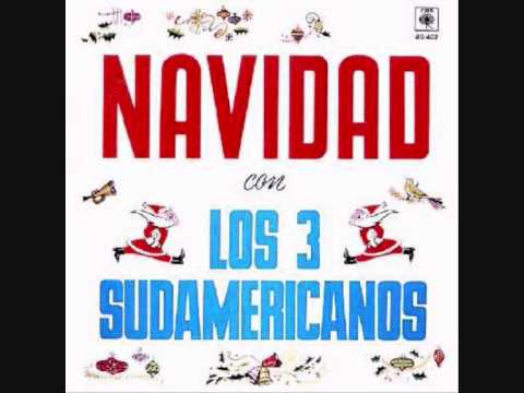 Los 3 Sudamericanos — 06 Navidad Blanca - LOS 3 SUDAMERICANOS