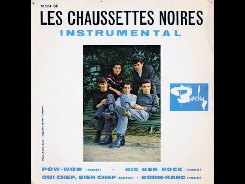 Les Chaussettes Noires — Les Chaussettes Noires  -  ( Instrumental )   Parce que tu sais & Pow won )   ( B.B. le 06/02/2022 )