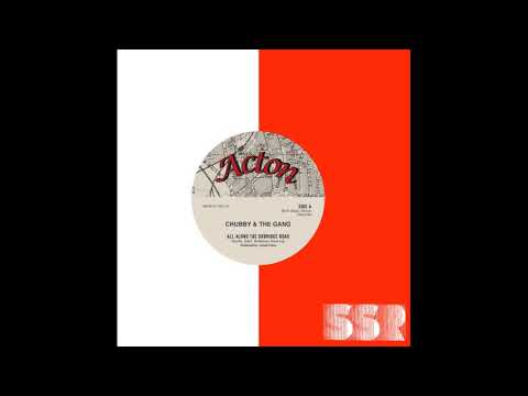Chubby & The Gang — Chubby And The Gang - All Along The Uxbridge Road