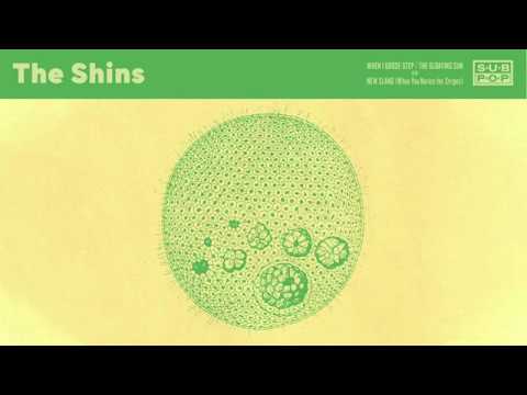 The Shins — The Shins - When I Goose-Step
