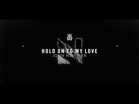 John Newman (5) — John Newman - Hold On To My Love (Official Audio)