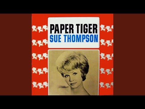 Sue Thompson — Cause I Ask You To