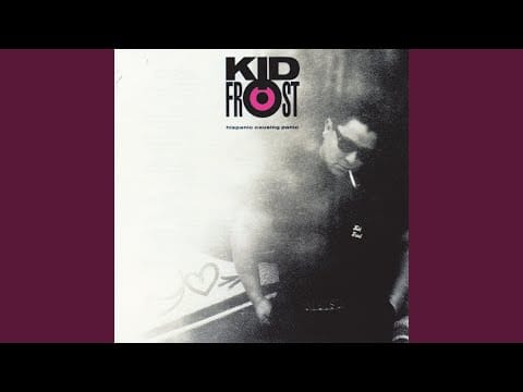 Kid Frost — Ya Estuvo
