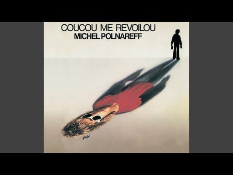 Michel Polnareff — Le cigare à moteur